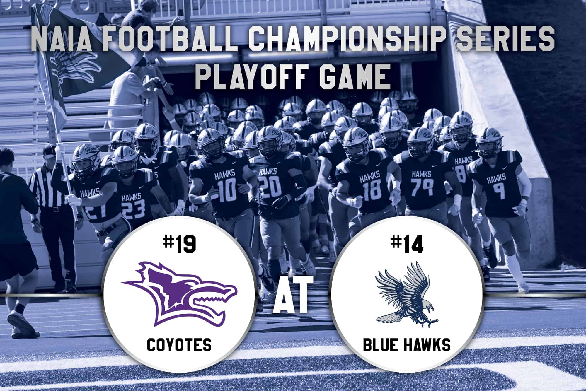 A decorative image of DSU football players with the text "NAIA Football Championship Series Playoff Game" and #19 Coyotes at #14 Blue Hawks