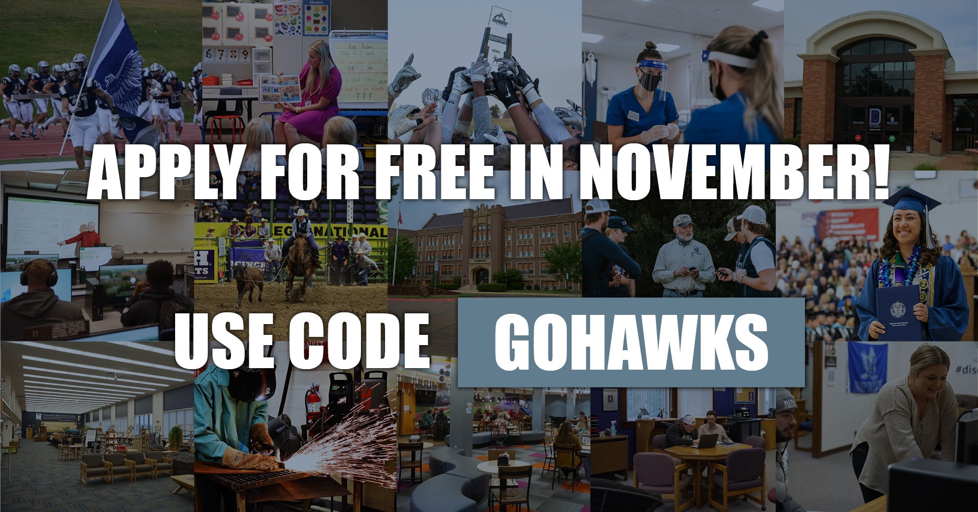 Apply for Free in November! Use Code GOHAWKS