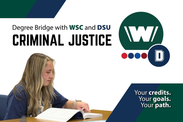 DSU and WSC Degree Bridge Degree Bridge Adds Criminal Justice
