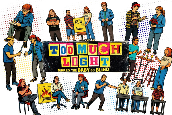 Too Much Light Poster